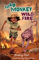 Mad Monkey and the Wildfire 0637009088 Book Cover