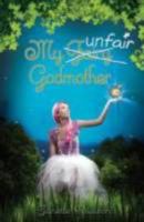 My Unfair Godmother 0802722369 Book Cover