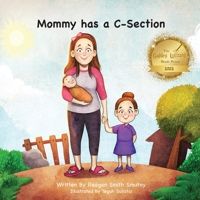 Mommy has a C-Section B0B8BDD8PX Book Cover