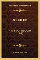 Ecclesia Dei: A Vision Of The Church 1241136955 Book Cover