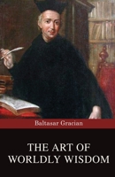 The Art of Worldly Wisdom 9355224923 Book Cover