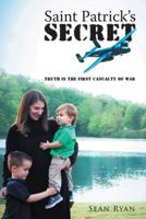 Saint Patrick's Secret 1449785107 Book Cover