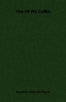 Out of My Coffin 1406721301 Book Cover