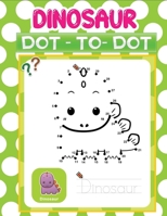 dinosaurs dot - to - dot: An Amazing Dinosaurs Themed connect the dots Coloring Books Kids Ages 4-8, 9-12 B08QZZ4WZD Book Cover