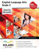 Common Core English Language Arts Grade 3: SOLARO Study Guide 1770443711 Book Cover