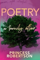 Poetry...A Family Affair 1678131997 Book Cover