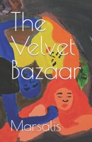 The Velvet Bazaar: Sonnets of Sex and Love in Detroit B09L4LL1TF Book Cover