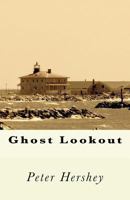 Ghost Lookout 1976158249 Book Cover