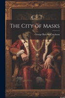 The City of Masks 1023408554 Book Cover