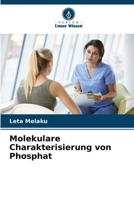 Molekulare Charakterisierung von Phosphat 6205369982 Book Cover