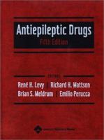 Antiepileptic Drugs 0781723213 Book Cover