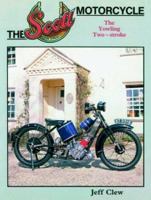 The Scott Motorcycle: The Yowling Two-Stroke 0854291644 Book Cover