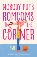 Nobody Puts Romcoms in the Corner 0008560331 Book Cover