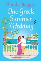 One Greek Summer Wedding 1805493795 Book Cover