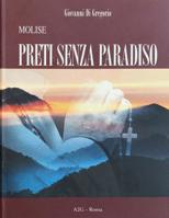 Molise: Preti Senza Paradiso 1523706708 Book Cover