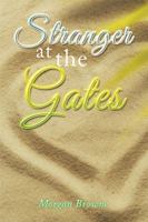 Stranger at the Gates 1543424635 Book Cover