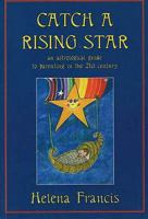 Catch a Rising Star 0952615169 Book Cover
