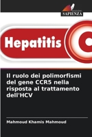 Il ruolo dei polimorfismi del gene CCR5 nella risposta al trattamento dell'HCV (Italian Edition) 6209520375 Book Cover