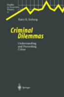 Criminal Dilemmas 3540678042 Book Cover
