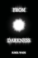 From Darkness 1413705227 Book Cover