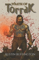 Wrath of Torrak (The Torrak Saga) B0FF52F61V Book Cover