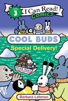 Cool Buds: Special Delivery! (I Can Read Comics Level 3) 0063389118 Book Cover