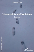 L'Empreinte de l'ambition: Roman (Rue Des Écoles) (French Edition) 2343191441 Book Cover