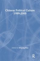 Chinese Political Culture, 1989-2000 (Studies on Contemporary China) 0765605651 Book Cover