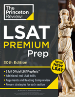 Princeton Review LSAT Premium Prep, 30th Edition: 2 Official LSAT PrepTests + Real LSAT Drills + Review for the New Exam (Graduate School Test Preparation) 0593518624 Book Cover