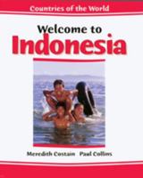 Welcome to Indonesia (Countries of the World (Chelsea House Publishers).) 079106543X Book Cover