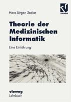 Theorie Der Medizinischen Informatik: Eine Einfuhrung 3322830896 Book Cover