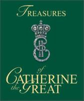 Treasures of Catherine the Great 0810967324 Book Cover