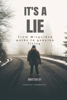 It's A Lie 1037070356 Book Cover
