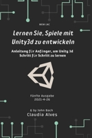 Lernen Sie, Spiele mit Unity3d zu entwickeln: Anleitung für Anfänger, um Unity 3d Schritt für Schritt zu lernen B093CFFF9V Book Cover