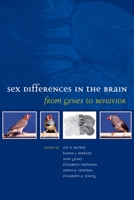 Sex Differences in the Brain: From Genes to Behavior 0195311582 Book Cover