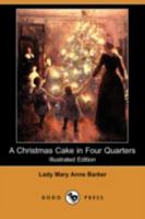 A Christmas Cake in Four Quarters 1436720532 Book Cover