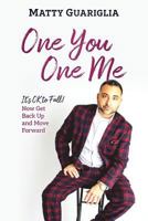 One You, One Me 1988925320 Book Cover