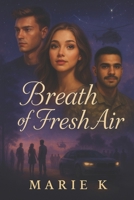 Breath of Fresh Air B0FC6QTWZ4 Book Cover