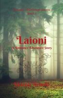 Laioni: A Romance Adventure Story (Women of Courage Book 1) 1985824418 Book Cover