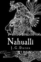 Nahualli: El secreto se ha proyectado. 1494480387 Book Cover