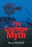 The Cochise Myth 149171493X Book Cover