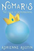 Nomaris: The Edge of Remembering 1798113708 Book Cover