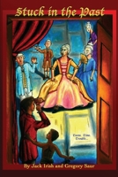 Stuck in the Past 1502770334 Book Cover