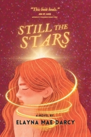 Still the Stars 1732354057 Book Cover