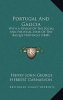 Portugal and Galicia 116493368X Book Cover