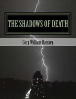 The Shadows of Death: Return of the Lexitor.. A Suspense Thriller 1727399552 Book Cover