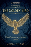 Grimm's The Golden Bird B0GSNB7HRZ Book Cover