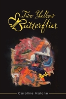 Two Yellow Butterflies 1982281928 Book Cover