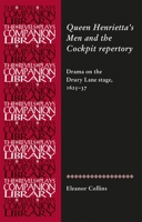 Queen Henrietta's Men and the Cockpit Repertory: Drama on the Drury Lane Stage, 1625-37 0719090865 Book Cover