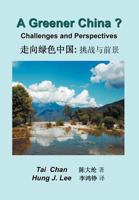 A Greener China?: Challenges and Perspective 1479704180 Book Cover